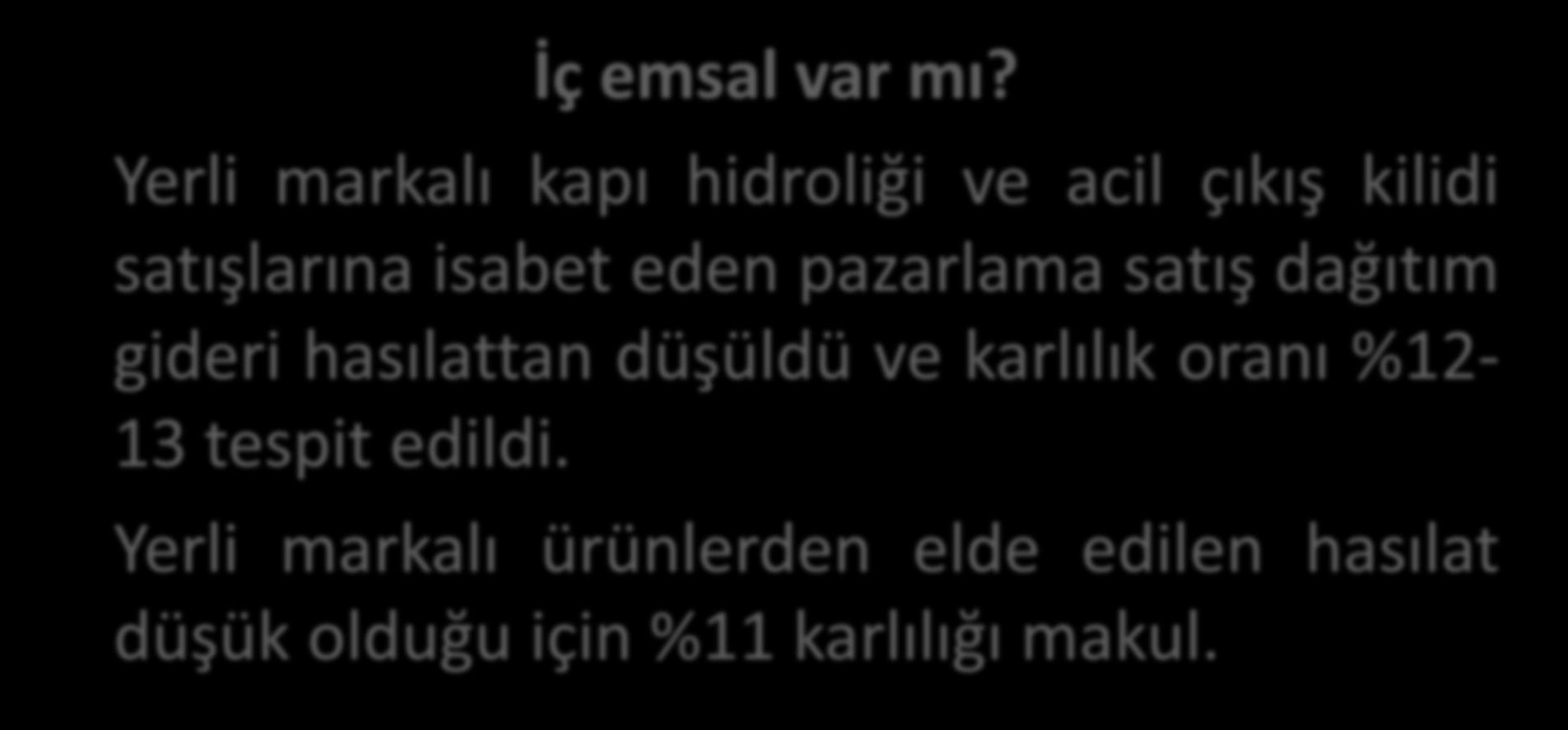 İç emsal var mı?