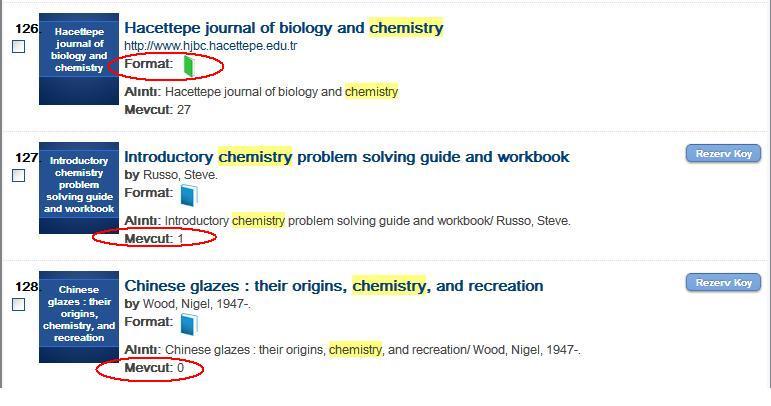 Formatta yeşil renkli olan bir dergi, mavi renkli olan ise bir kitaptır. Dergideki Mevcut: 27 o derginin elimizde 27 sayısı olduğunu gösteriyor.