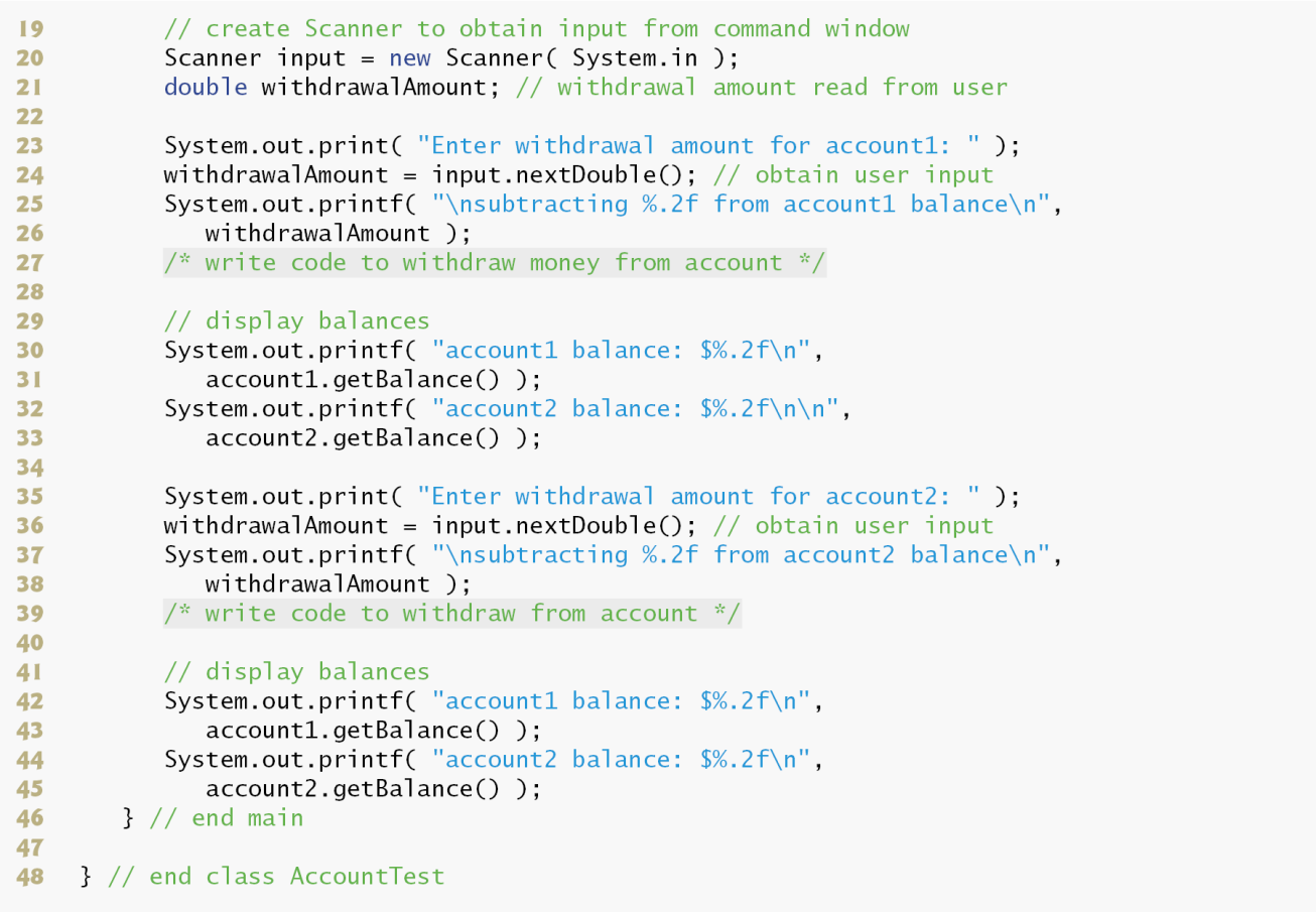 Şekil 1.2 AccountTest.java (2 of 2) 1.5 Account Çalışması için Problem Çözme İpuçları 1. debit adında void tipinde dönüşüm veren bir public metod tanımlayınız. 2. Kullanıcın istediği miktarı girebilmesini sağlayan bir parametre kullanınız.