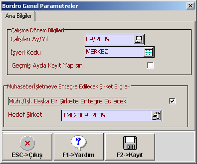 Bordro Genel Parametrelerinde Muhasebe Fişinin TML2009 Kodlu Şirkete Đşlenmesi Đçin Yapılan Tanım Muhasebe Entegrasyonu Nasıl Yapılır?