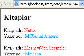 <xsl:value-of select="."/></span> <br /> </xsl:template> <xsl:template match="yazar"> Yazar adı : <span style="color:#0099ff"> <xsl:value-of select=".