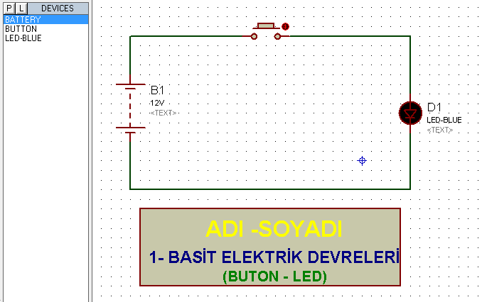 1. KULANILAN ELEMANLARI KÜTÜPHANEDEN ELEMAN KUTUSUNA EKLEYİN. 2. DEVREYİ OLUŞTURUN ve ÇALIŞTIRIN. ( LAMBANIN YANDIĞINI GÖRÜN) 3.