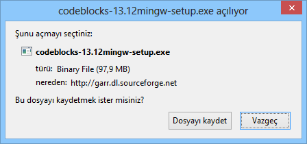 Code::Blocks İndirme Dosyayı kaydetme penceresi her tarayıcı için farklıdır. Aşağıdaki Firefox tarayıcısının indirme penceresidir.