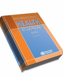 Uluslararası Sağlık Mevzuatının gözden geçirilmiş formu (2005) Ülkelerin uluslararası potansiyeli de olabilecek halk sağlığı ile ilgili acil durumlarda verilecek yanıta destek sağlama kapasitesine