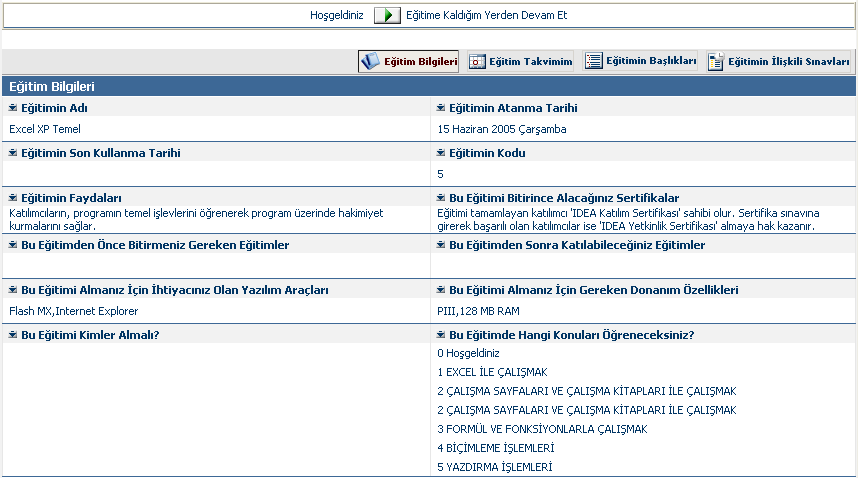 başlanmamışsa 'Eğitime Başla' yazısı görüntülenir.