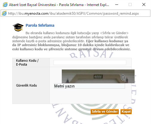 4. Sisteme giriş bilgilerinde hata yapılırsa, sistem aşağıdaki gibi güvenlik kodu üretir.