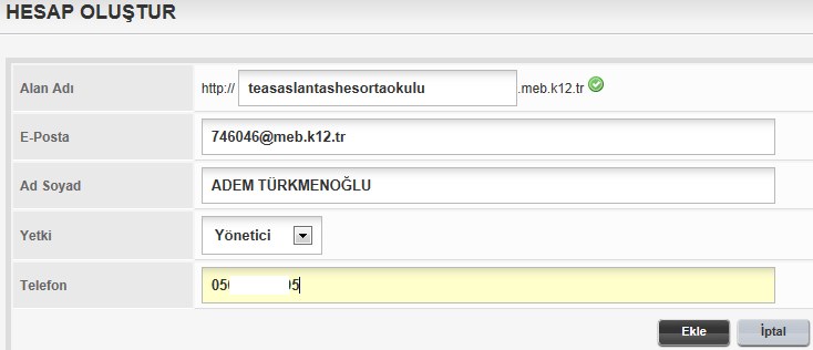 5. Daha önceden meb.k12.tr uzantılı alan adı (Web sayfası adresi) oluşturmamış olan okullarımızın yeni web sitesi oluşturması gerekmektedir.