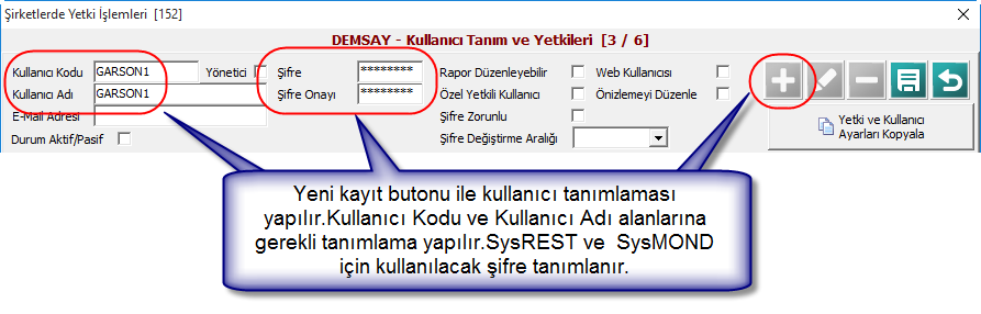 SysREST Kurulum Kılavuzu SysMOND Ayarları Ve Tanımları Kullanıcı Tanımı Kullanıcı tanımları SYSMOND\Program klasöründeki MANAGER programından yapılmaktadır.