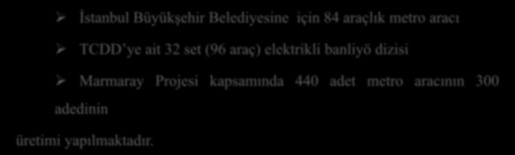 SEKTÖRÜN GÜÇLENDİRİLMESİ VE AR-GE PROJELERİ Hyundai-EUROTEM Şirketi Türkiye de teknolojisi bulunmayan ; Elektrikli