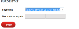 3.3.2 PURGE ETKT GÖRÜNTÜLEME Elektronik bilet görüntüleme seçeneklerinden bir diğeri de Purge E-TKT seçeneğidir.