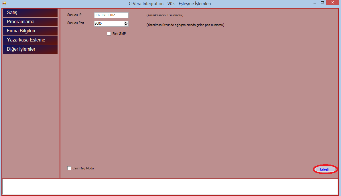 2.1. Örnek CR Integration Eşleştirme Adımları 1-Bilgisayarın bağlanacağı cihazın IPsi girilir. 2- Yazar kasanın açacağı port bilgisi girilir. (yazar kasa üzerinde de aynı port girilir.