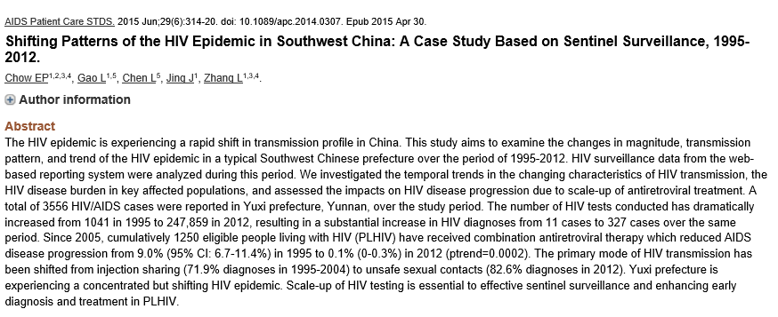 1995-2012 Güneybatı Çin de HIV epidemisi 3556 HIV/AIDS olgusu HIV test sayısında artış; 1995 te 1041 iken 2012 de 247 859 HIV tanısında artış; aynı dönemde 11 den 327 e 2005 den beri HIV ile yaşayan