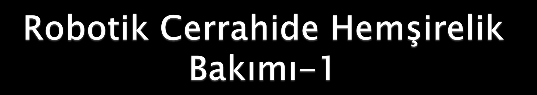 Hemşire, ameliyat öncesi dönemde; sistemin hazırlanması ve kontrolü, hastanın