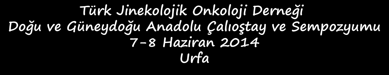 Erken Evre Over Kanserine Yaklaşım Prof. Dr.