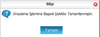 Talep Edilen Yetkinin Onaylanması Onaylanmayı Bekleyen Yetkiler sekmesinin başında onay bekleyen kayıtların toplam sayısı yer alır. Bir sayfada 15 adet kayıt listelenir.