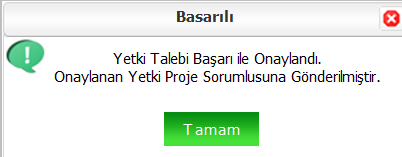 Aynı liste üzerinde Sayfa/Modül kolonunda bulunan butona basılarak kullanıcının talep ettiği modül isimlerine ulaşılır. İlgili pencereyi kapatmak için penceredeki çarpı butonu kullanılır. Resim 3.