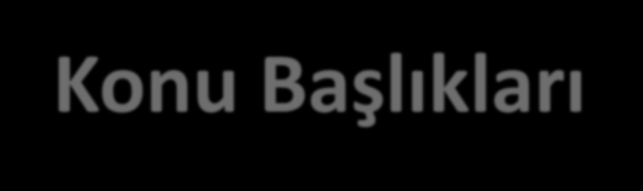 Konu Başlıkları Parametrik olmayan yöntem Mann-Whitney U testinin tanımı