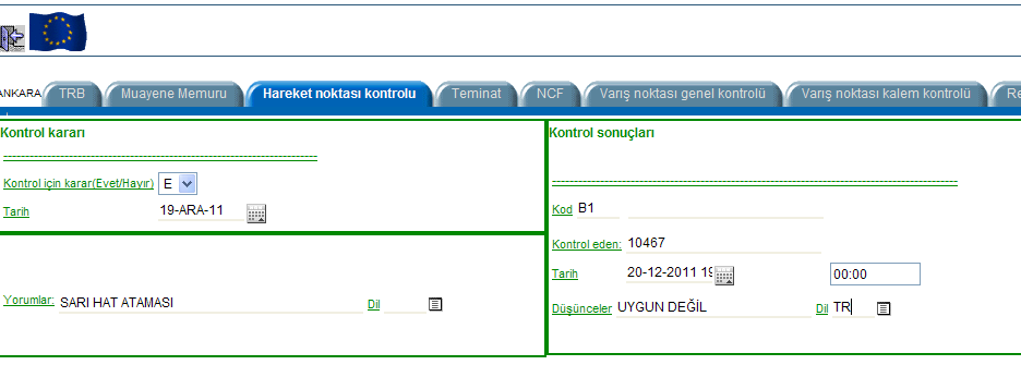 2. Kontrol sonuç kodu bölümünden, sonuçlar girilir.