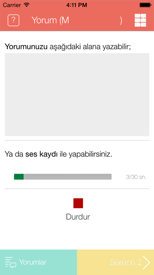 Ekran 25 Ekran 26 Kazaya karışan araçların sürücülerinin yorumlarını yazabileceği alandır. Ortadaki butona basarak ses kaydı ile de yorum bırakılabilir.