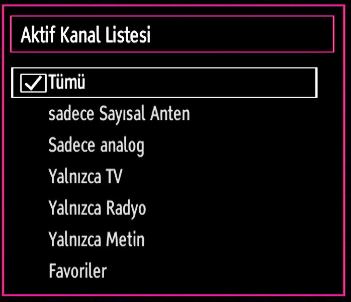 Menü içeriğini görmek için OK tuşuna basınız. Sık kullanılanlar listesini yönetmek için Sık Kullanılanlar ı seçiniz. Sık Kullanılanlar seçeneğini seçmek için / ve OK tuşlarını kullanınız.