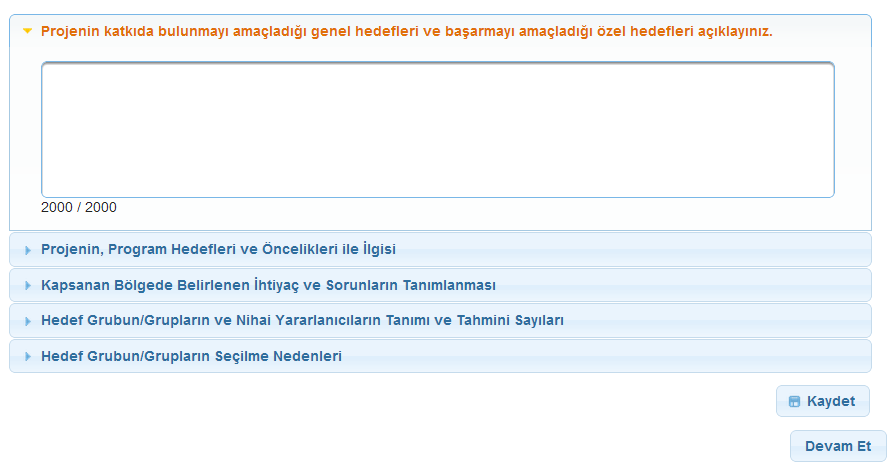 Proje Ayrıntısı Ekranın solundaki Proje Ayrıntısı bölümünün tüm alt başlıklarını eksiksiz doldurunuz.