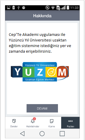 Hakkında Ekranı Giriş yaptıktan sonra kullanıcının karşılaştığı ilk