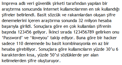 iddia ettiği kişi olup olmadığını bilebilme yeteneğidir.