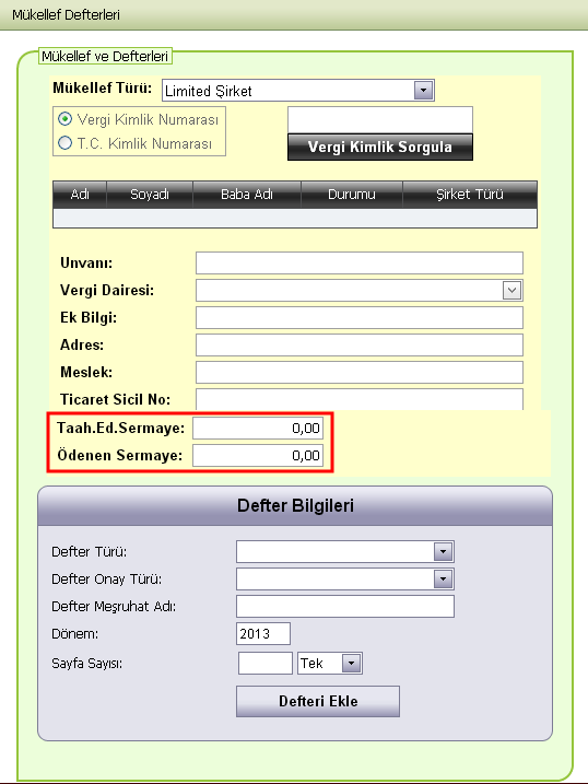 Sermaye ve Ödenen Sermaye alanları ekranda görüntülenecektir.