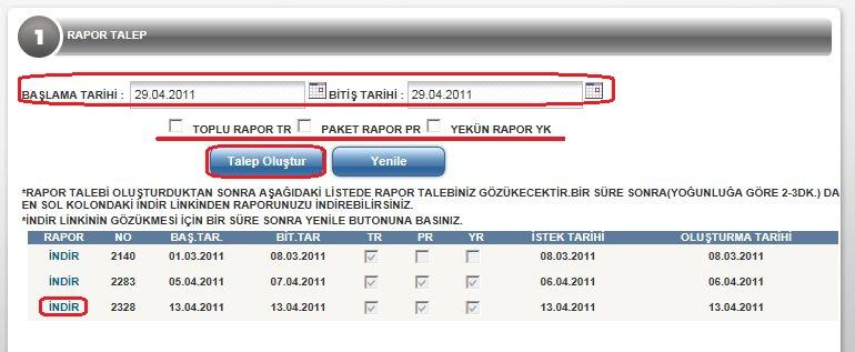 5.d.3 RAPOR TALEP Rapor talep sayfasına giriniz. Raporunu almak istediğiniz tarih aralığını giriniz. Rapor seçeneklerinden istediklerinizi işaretleyiniz. Talep oluştur butonuna tıklayınız.