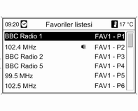 Bilgi ve Eğlence Sistemi 133 İlgili yayın bandı menüsünü seçmek için radyo ana menüsü etkin konumdayken MENU düğmesine basın. Not Aşağıdaki FM bandı ile ilgili ekranlar örnek olarak verilmiştir.