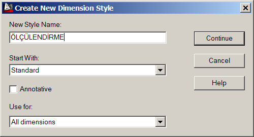 1. Dimension Styles Oluşturma 1. Seçim Format Menüsü, Dimension Style veya 2. Seçim Dimension, Style. veya 3. Seçim Ölçü Stili araç çubuğundan Ölçü Stili Simgesini 4.