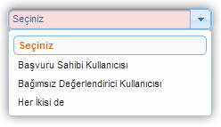 Kullanıcı Rol Seçimi Kayıt Formundaki Rolü alanında açılan listeden Başvuru Sahibi Kullanıcısı seçilmelidir.