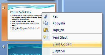 2.2. Slayt Çoğaltma Bir sunu içerisindeki aynı düzen ve içeriğe sahip slaytları defalarca kullanmamız gereken durumlarda slayt çoğaltma işlemi gerçekleştiririz.