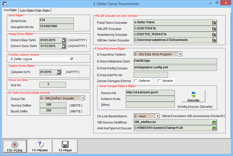 2- E-Defter Genel Parametrelerinin Düzenlenmesi Şirket Bilgileri Modülü Servis Sabit Tanımlar Parametreler Genel Parametreler E-Defter Genel Parametreleri bölümüne girilir.