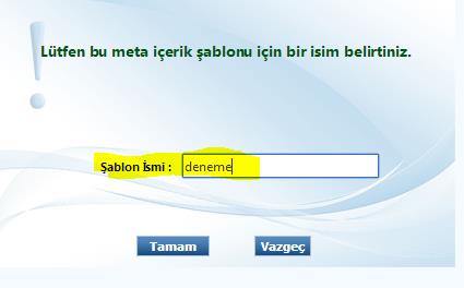 9 İçerik alanına eklenen içerik bilgisi sık kullanılan bir yazı ise + butonu ile kayıt altına alınabilir.