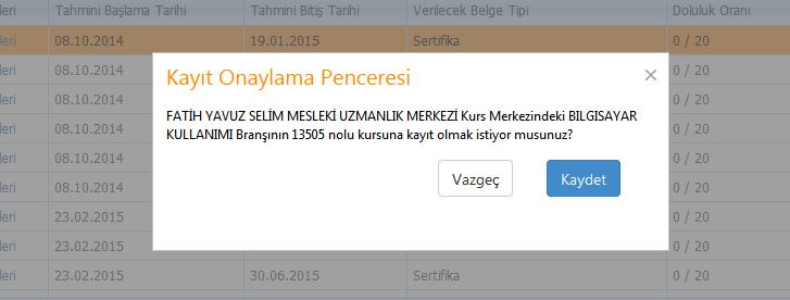 panel gelecektir. Kurs Günlerine tıkladığınızda küçük bir pencere ile kursun hangi gün ve saatlerde olduğu detayını da görebilirsiniz.