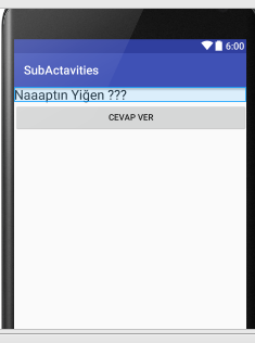 <string name="tx_subactivity">sub Activity iã indesiniz</string> <string name="sf_subactivity_cevap">sub Activity Sorgula</string> <string name="tx_subactivity_cevap">hayä±rdä±r GenÃ?