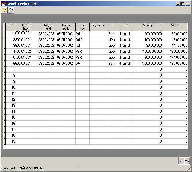 Serbest Meslek Genel Hareketleri Gider hareket girişi ve gelir hareket girişi programlarından ayrı ayrı girişlerini yaptığınız gelir-gider hareketlerini, bu programdan tek bir ekranda toplu olarak