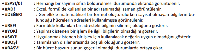 b-)standart Hata İletileri c-)otomatik Doldur-Kopyala Excel de dizi oluşturmanın en kısa yolu otomatik doldurma yöntemidir. Otomatik doldurma yöntemiyle, aylar, yıllar, haftanın günleri vb.