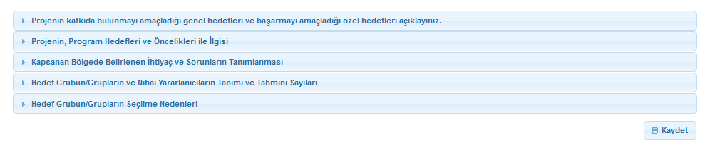 KAYS-PFD YE PROJE TEKLİF GİRİŞİ PROJE AYRINTISI-AMAÇ VE GEREKÇELENDİRME Proje Genel Bilgileri