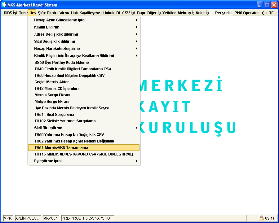 Mernis/VKN Tamamlama 1. Yetkili Kullanıcı Kodu ile sisteme bağlanılır. 2.