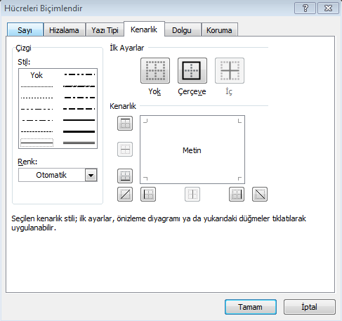 2.3.5. Hücrelere Kenarlık Ekleme Hücrelere tablo olarak biçimlendirmeden de kenarlık eklenebilir.