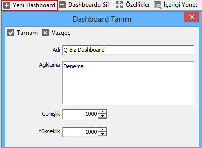 Yeni Yeni Dashboard seçeneği seçilince eski versiyondaki gibi isim, açıklama ve boyutlar ayarlanır.