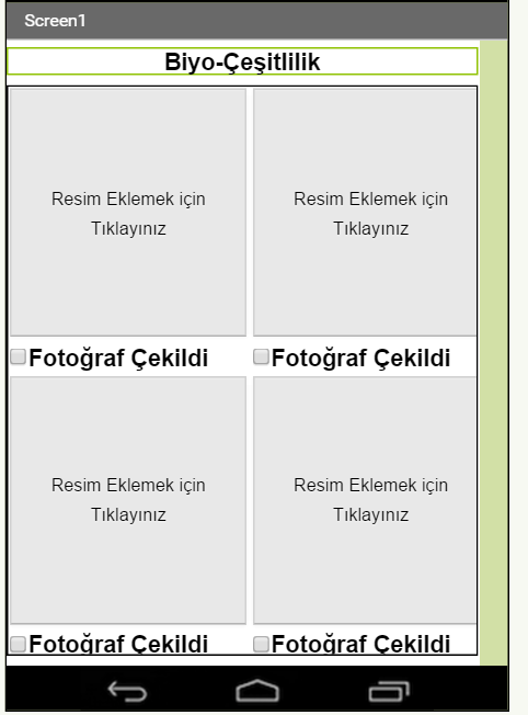 BiyoKatalog uygulaması Başlık Etiketi Eklemek Gerekli değişiklikleri yapmamızın ardından ekran resimdeki gibi görünmelidir. Ekleyeceğimiz son görünür bileşen Başlık Etiketi olan Label olacak.