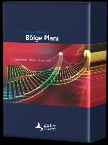 TR33 BÖLGESİ BÖLGE PLANI TR33 Bölgesi nin 2014-2023 yılları arasındaki kalkınma faaliyetlerine ve Ajans tarafından sağlanacak destek