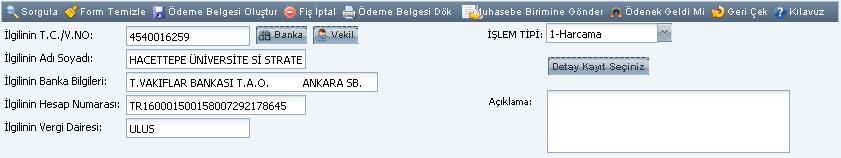 İlgilinin Hesap Numarası kullanıcının TC Kimlik veya Vergi Kimlik numarası referans alınarak otomatik gelmektedir. Bu alana veri girişi yapılamaz.