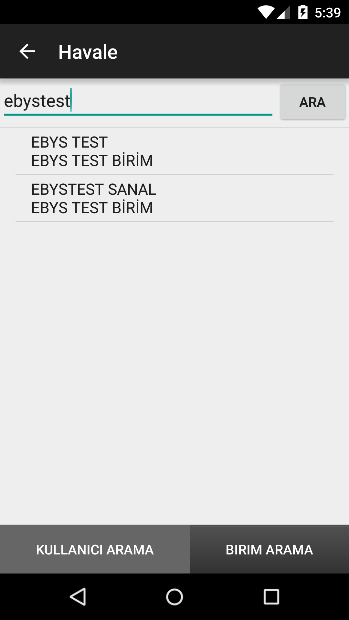 Havale İşlemi Uygulama içerisinde havale işlemi gerçekleştirmek için, havale edilebilecek belgelerde Havale seçeneğine tıkladığınızda karşınıza Şekil 13 deki gibi bir ekran çıkacaktır Şekil 13 de