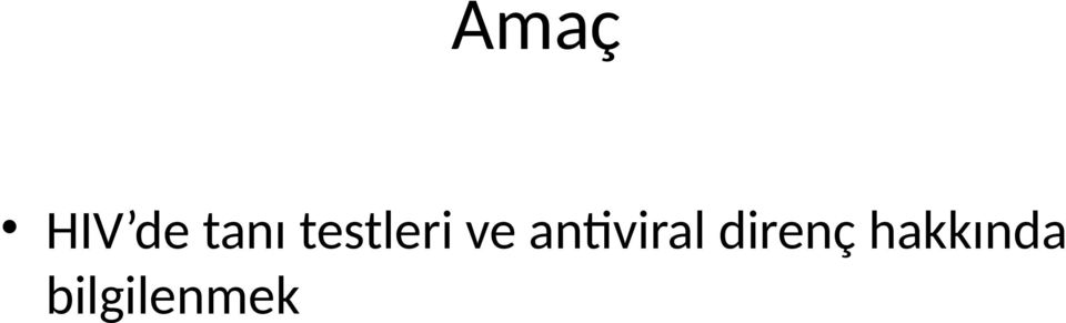 antiviral direnç