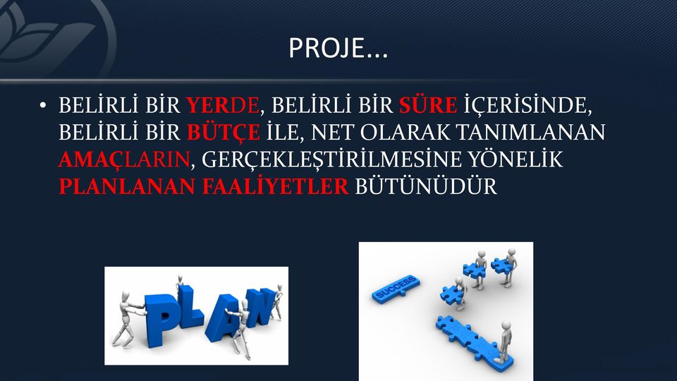 İÇERİSİNDE, BELİRLİ BİR BÜTÇE İLE, NET