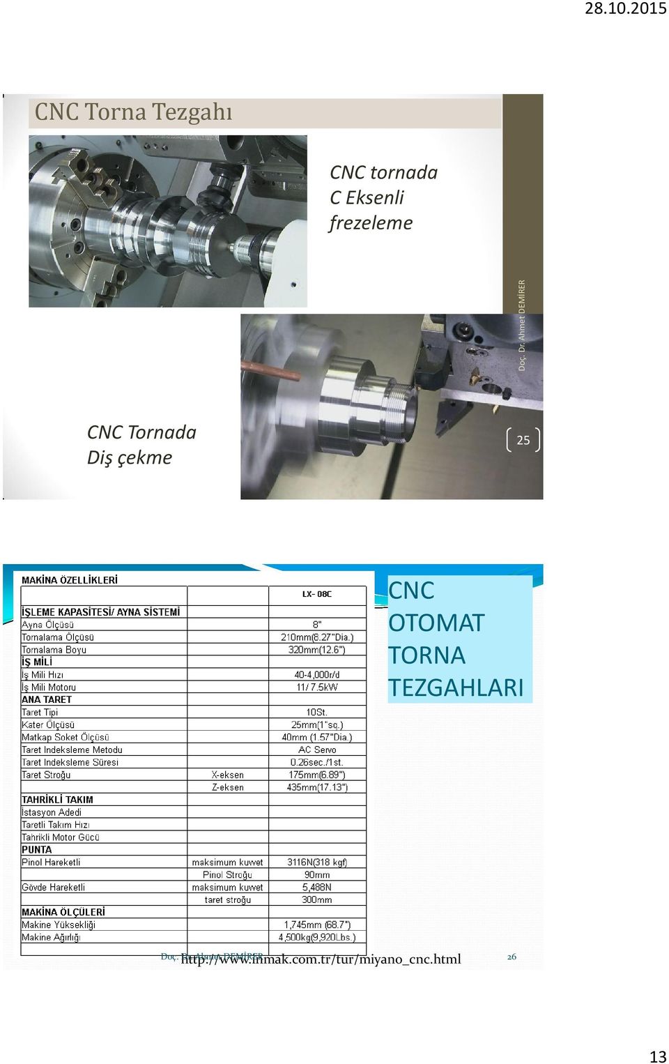 OTOMAT TORNA TEZGAHLARI Doç. http://www.